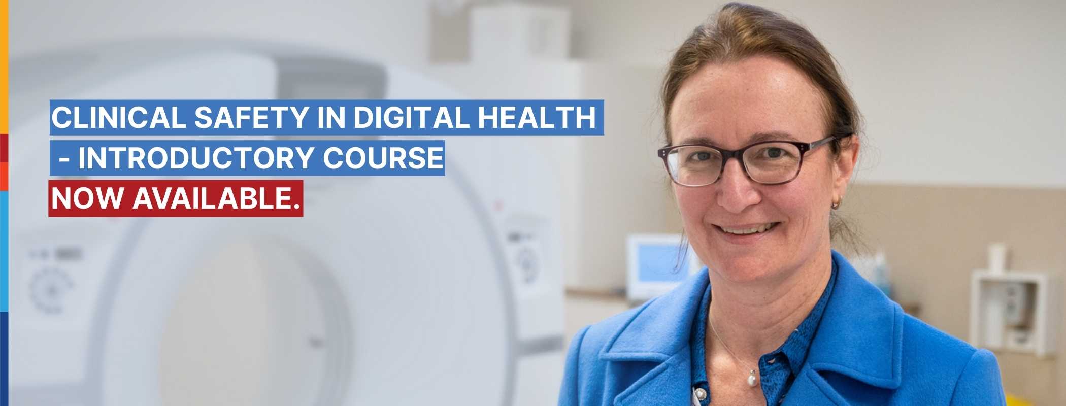 clinical safety in digital health introductory course now available