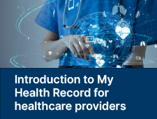 Introduction to My Health Record for healthcare providers