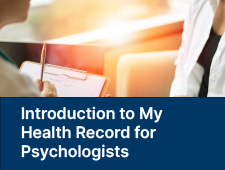Introduction to My Health Record for Psychologists
