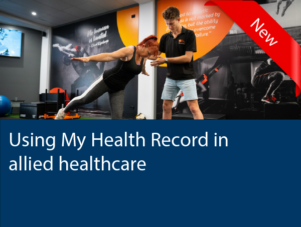 Using My Health Record in allied healthcare