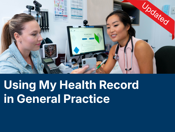 Using My Health Record in General Practice