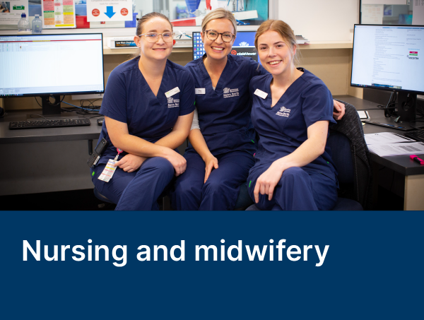 Nursing and midwifery